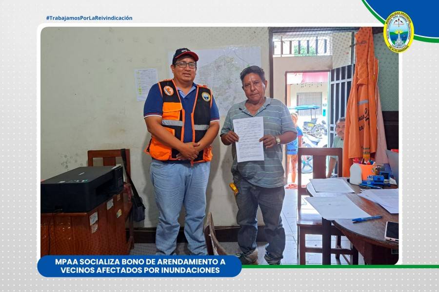 MPAA SOCIALIZA BONO DE ARRENDAMIENTO A VECINOS AFECTADOS POR INUNDACIONES