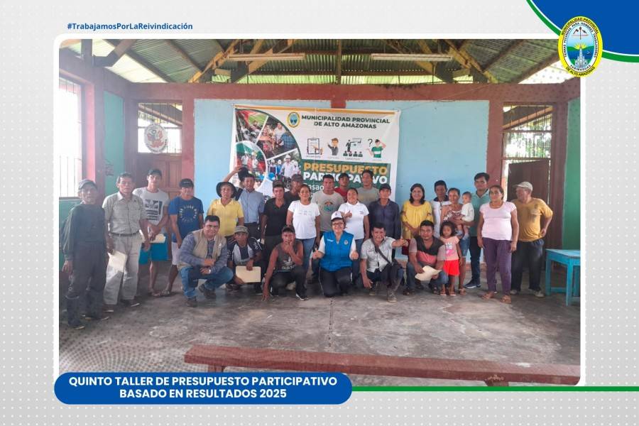 QUINTO TALLER DE PRESUPUESTO PARTICIPATIVO BASADO EN RESULTADOS 2025