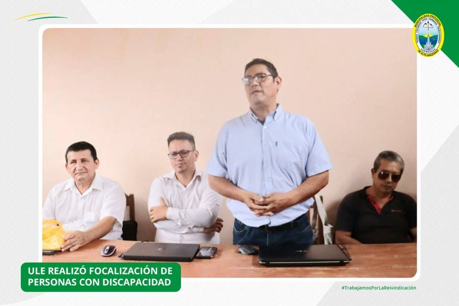 ULE REALIZA FOCALIZACI&Oacute;N DE PERSONAS CON DISCAPACIDAD